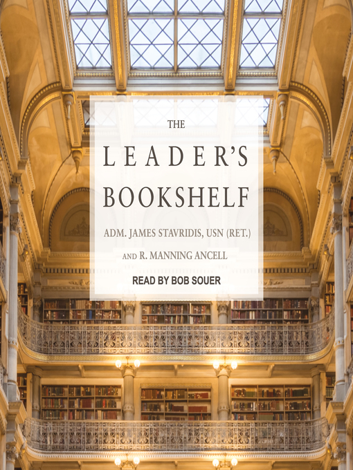Title details for The Leader's Bookshelf by ADM. James Stavridis, USN (Ret.) - Available